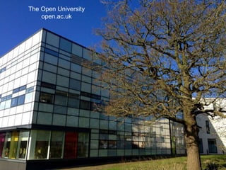 5
The Open University
open.ac.uk
 