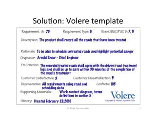 SoluMon:	Volere	template	
Dr.	Birgit	Penzenstadler	 5	
 