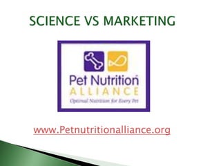 www.Petnutritionalliance.org
 