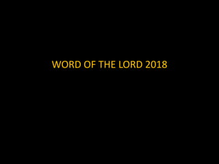WORD OF THE LORD 2018
 