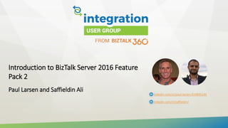Introduction to BizTalk Server 2016 Feature Pack 2 | PPTX