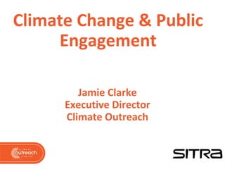Climate Change & Public Engagement | PDF