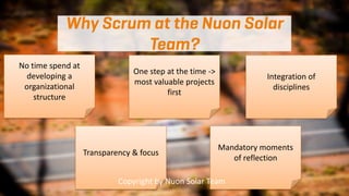 No time spend at
developing a
organizational
structure
One step at the time ->
most valuable projects
first
Transparency &...