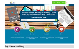 http://www.curriki.org
 