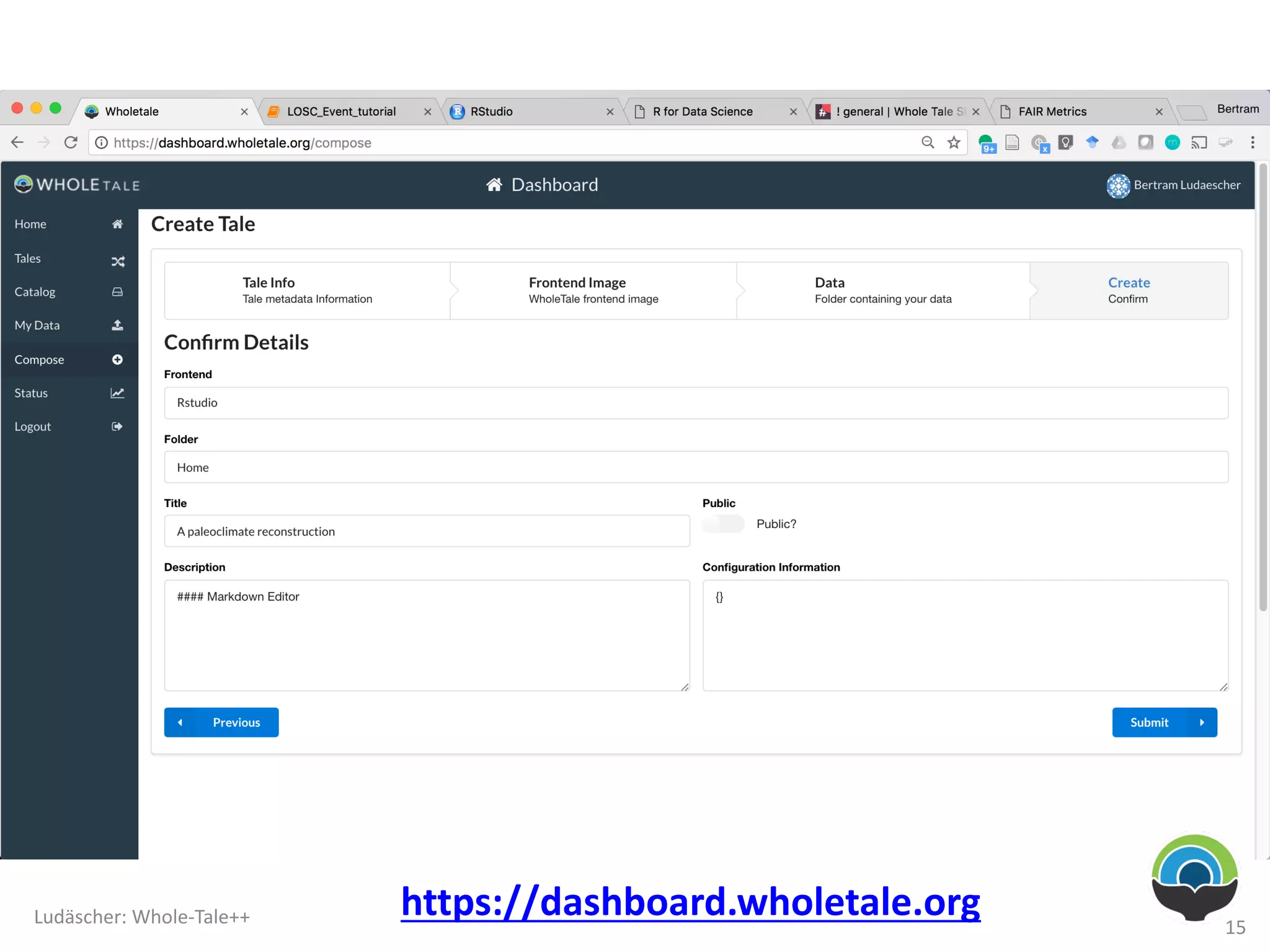 Ludäscher:	Whole-Tale++
15
https://dashboard.wholetale.org
 