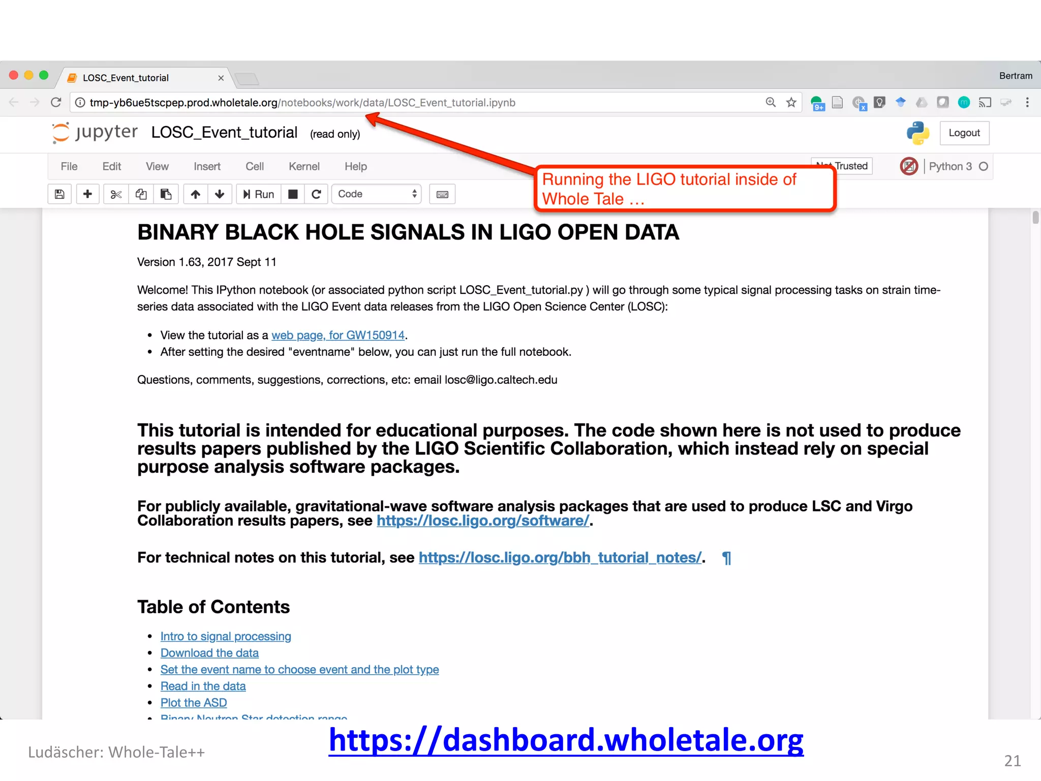 Ludäscher:	Whole-Tale++
21
https://dashboard.wholetale.org
 