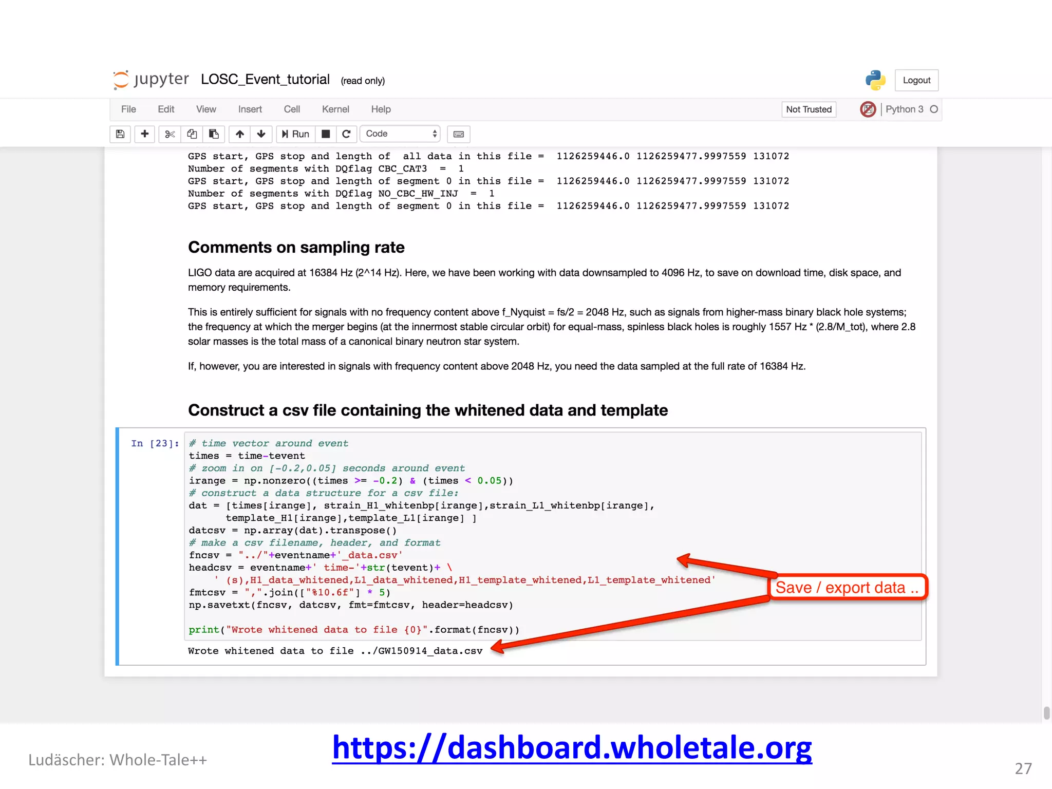 Ludäscher:	Whole-Tale++
27
https://dashboard.wholetale.org
 