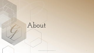 About
© 2018 Garofalo UX. Garofalo Enterprises, Inc. 2
 