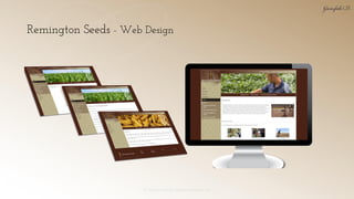 Remington Seeds - Web Design
© 2018 Garofalo UX. Garofalo Enterprises, Inc. 34
 
