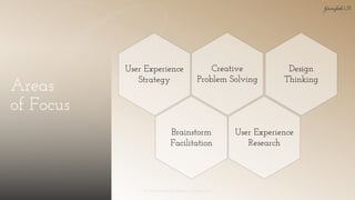 Areas
of Focus
© 2018 Garofalo UX. Garofalo Enterprises, Inc. 5
User Experience
Strategy
Brainstorm
Facilitation
Creative
Problem Solving
User Experience
Research
Design
Thinking
 