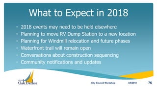 • 2018 events may need to be held elsewhere
• Planning to move RV Dump Station to a new location
• Planning for Windmill r...