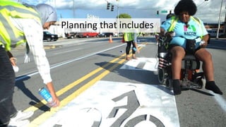 Planning that includes
 