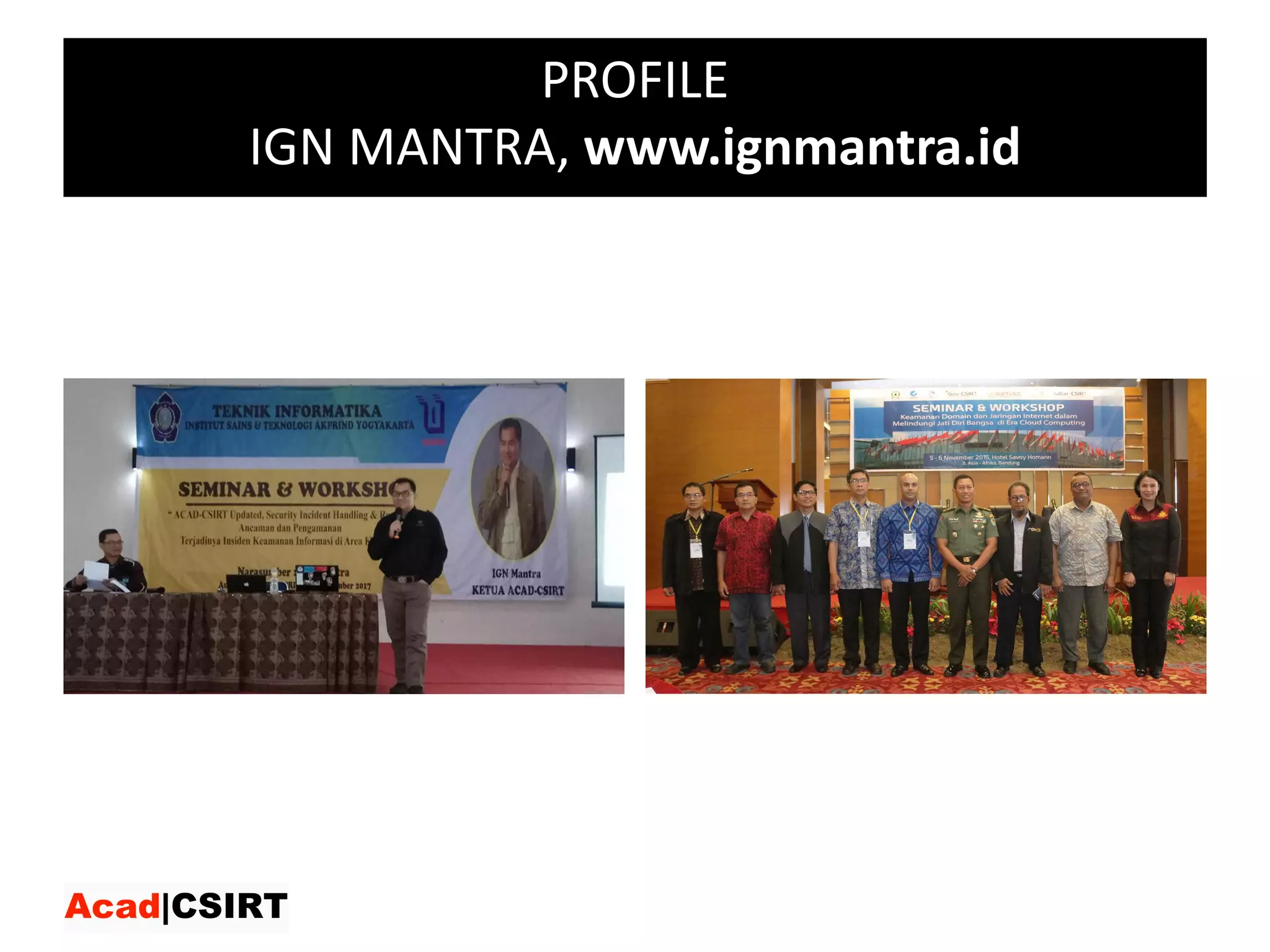 PROFILE
IGN	MANTRA,	www.ignmantra.id
 