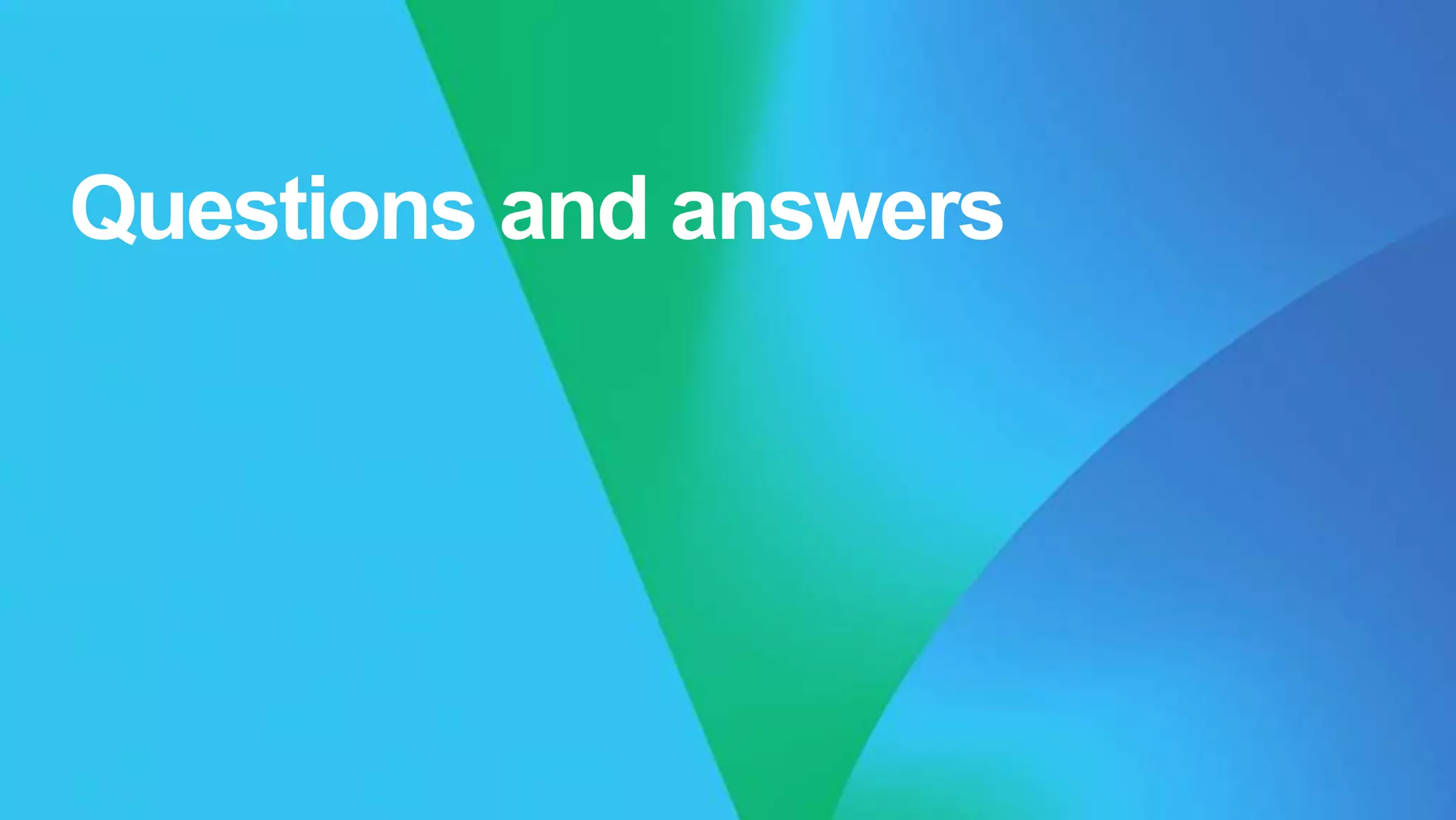 Questions and answers
 