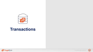 29© 2018 All rights reserved.
Transactions
 