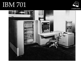 IBM 701
 