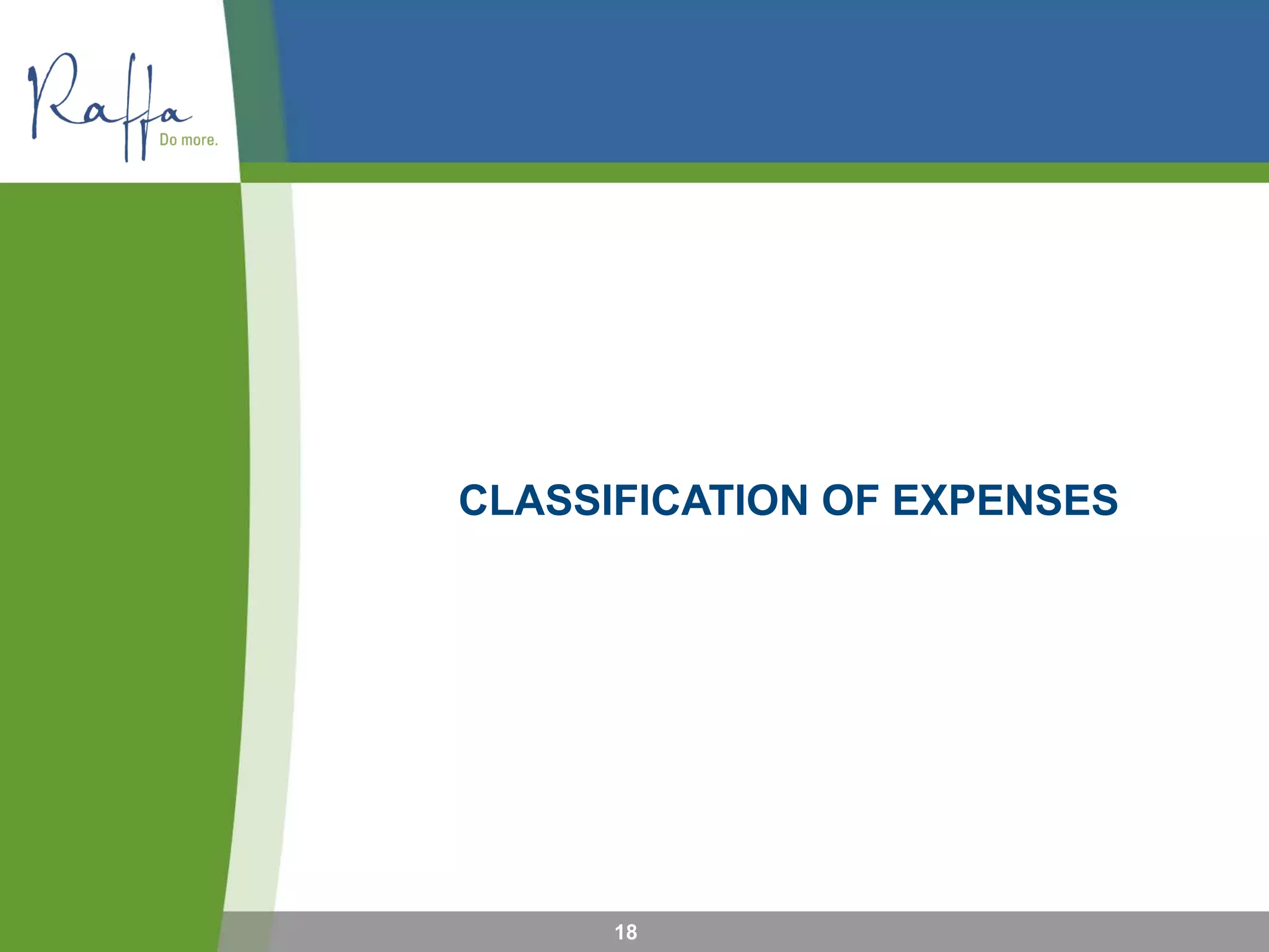 CLASSIFICATION OF EXPENSES
18
 