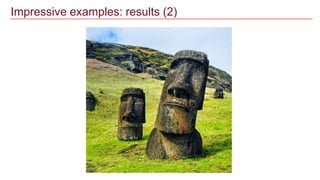 Impressive examples: results (2)
 