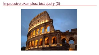 Impressive examples: test query (3)
 