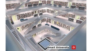 Smart University
 