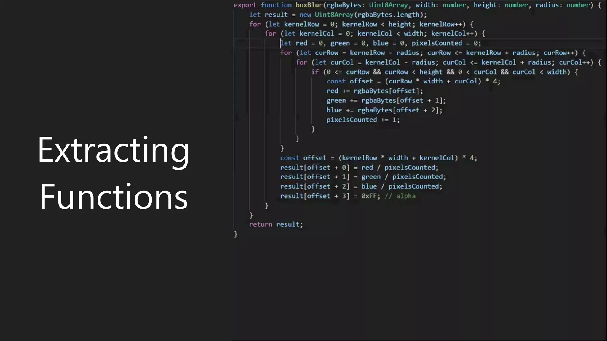 Extracting
Functions
 