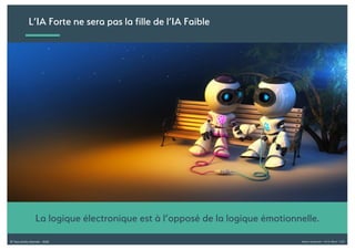 Alexia Audevart – IA & Rêve - CJD© Tous droits réservés - 2018
L’IA Forte ne sera pas la fille de l’IA Faible
https://www.walldevil.com/robot-love-wallpaper-751581/
La logique électronique est à l’opposé de la logique émotionnelle.
 