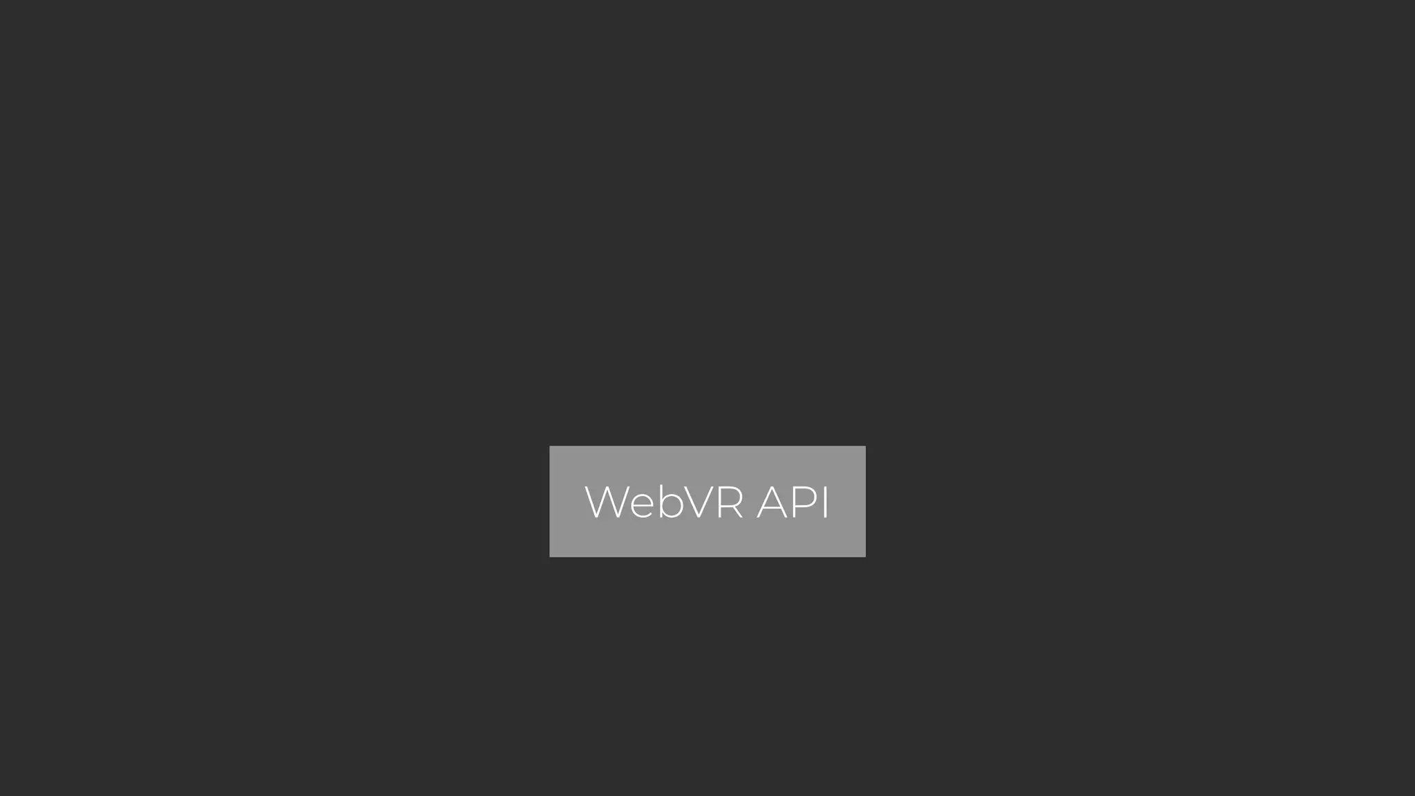 WebVR API 