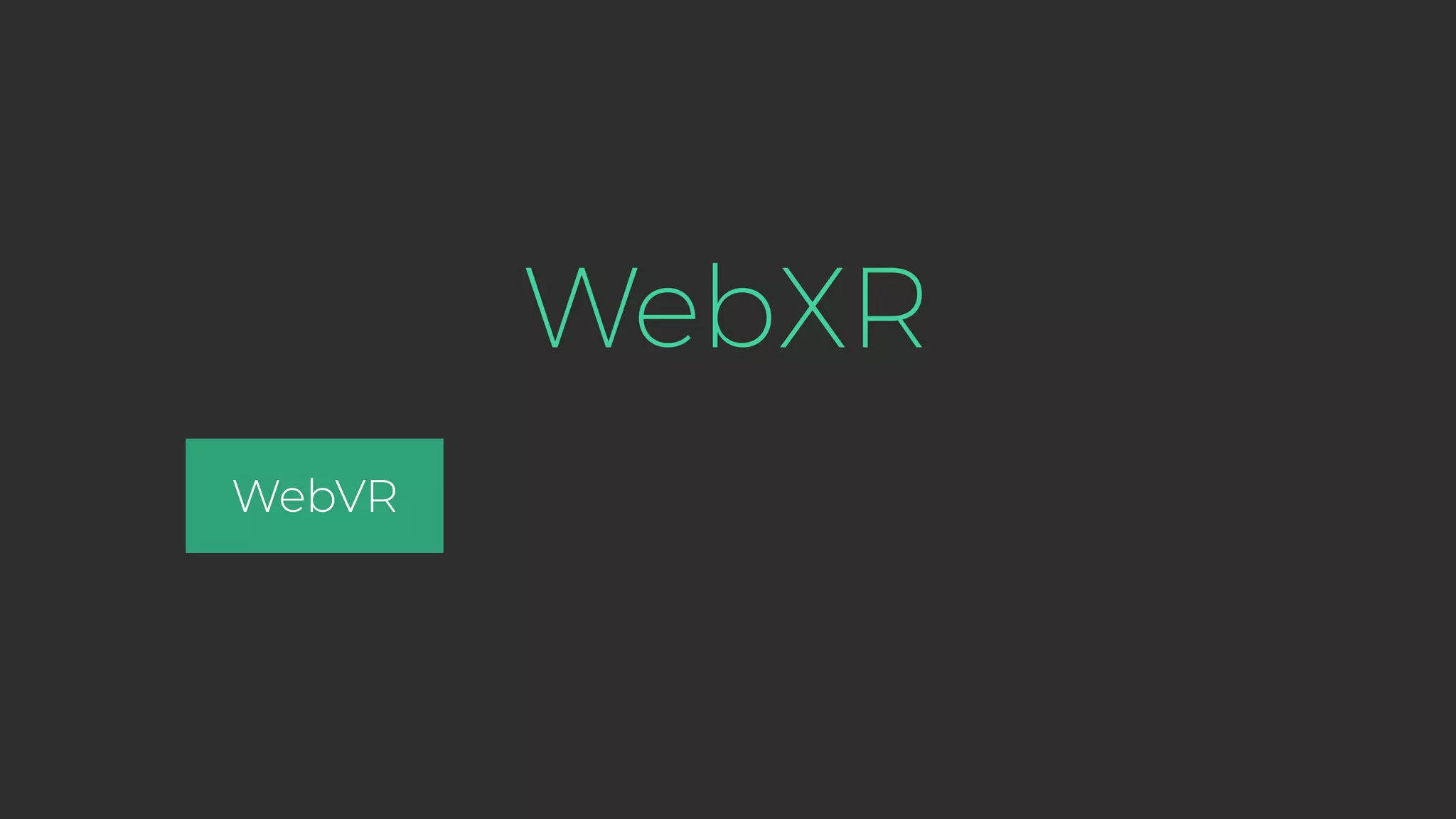 WebXR WebVR 