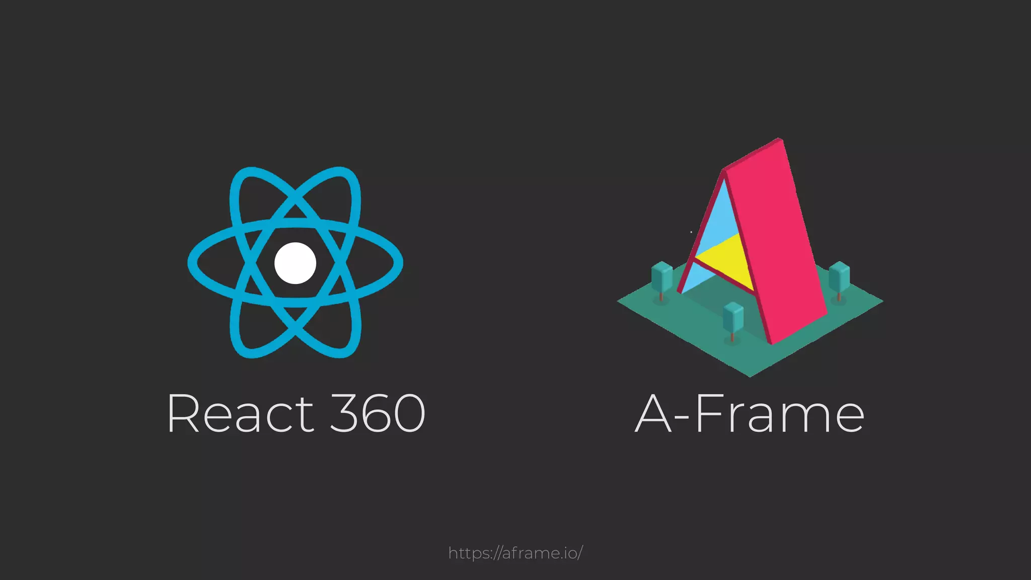 React 360 https://aframe.io/ A-Frame 