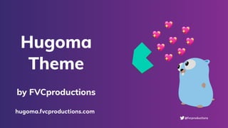 hugoma.fvcproductions.com
@fvcproductions
 