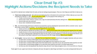 31
Clear Email Tip #3:
Highlight Actions/Decisions the Recipient Needs to Take
 
