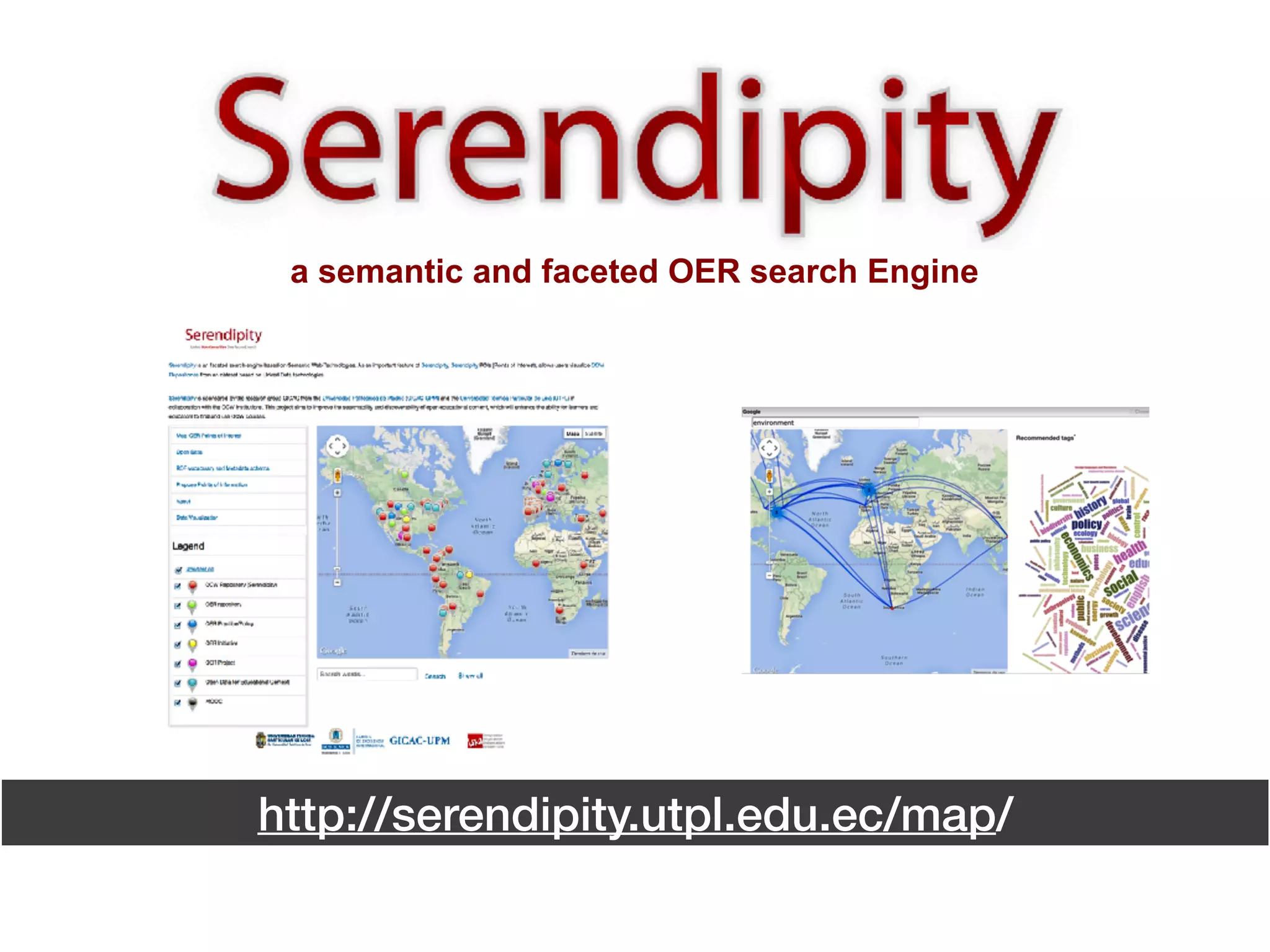 http://serendipity.utpl.edu.ec/map/
a semantic and faceted OER search Engine
 