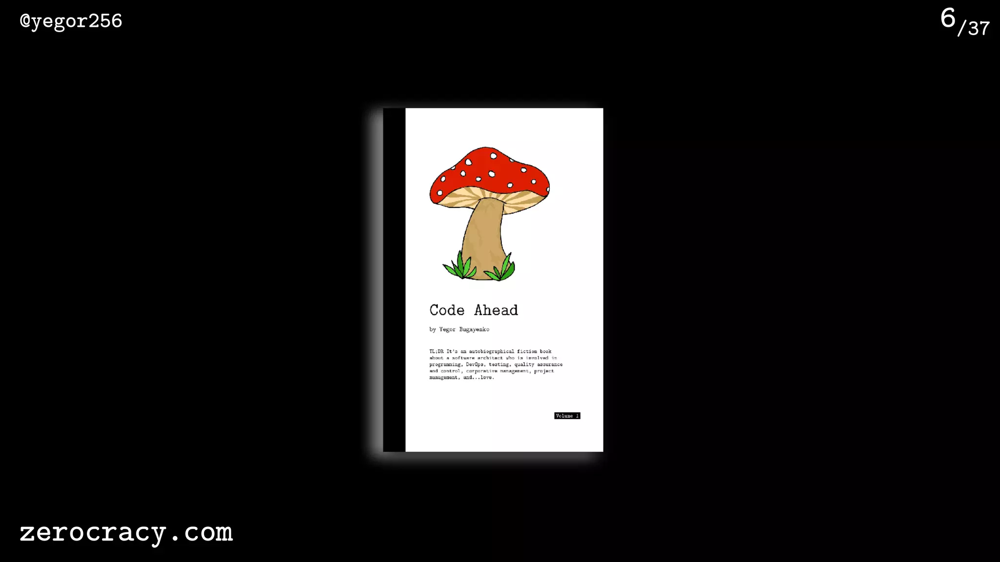 /37@yegor256
zerocracy.com
6
 