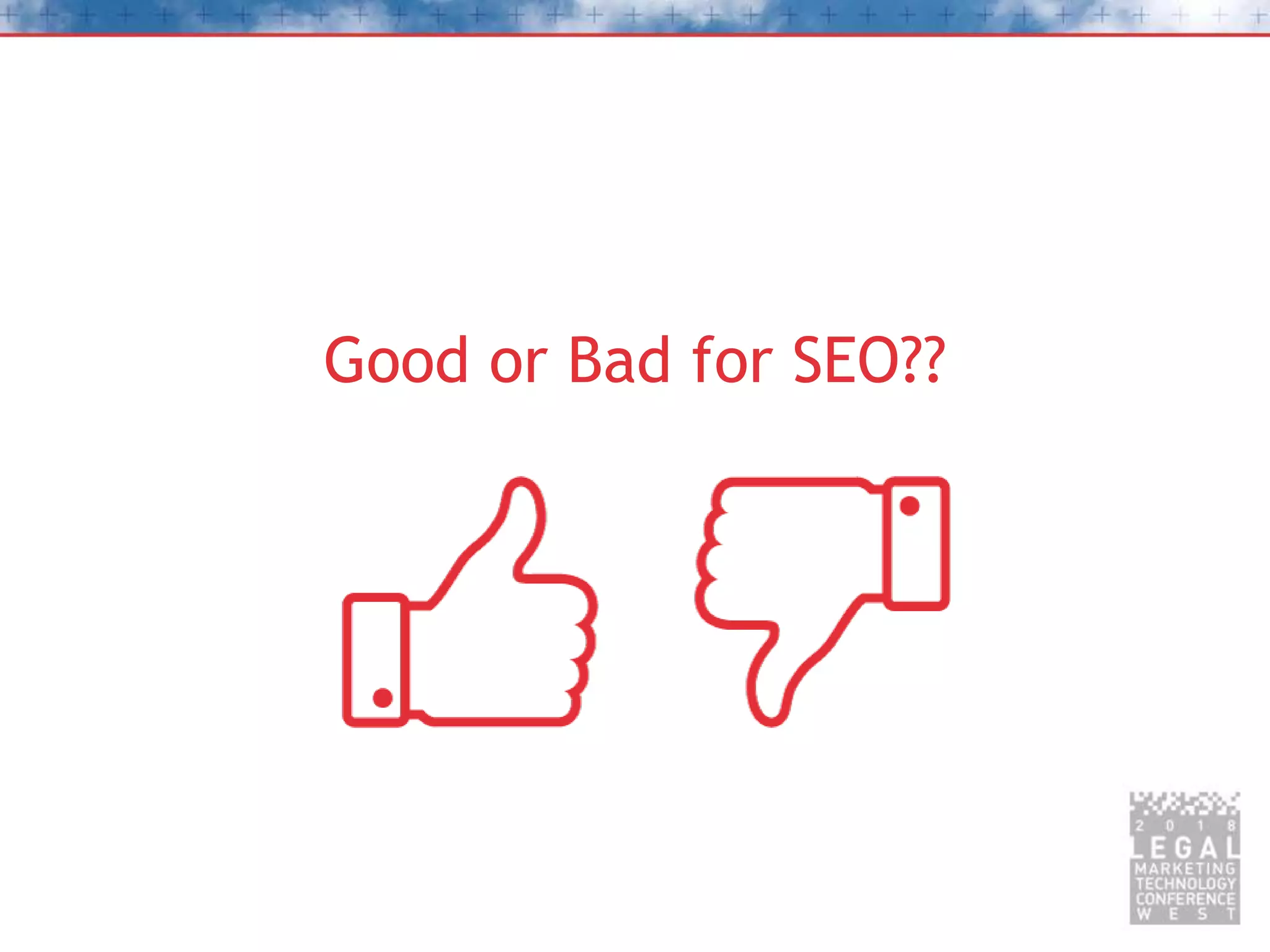Good or Bad for SEO??
 