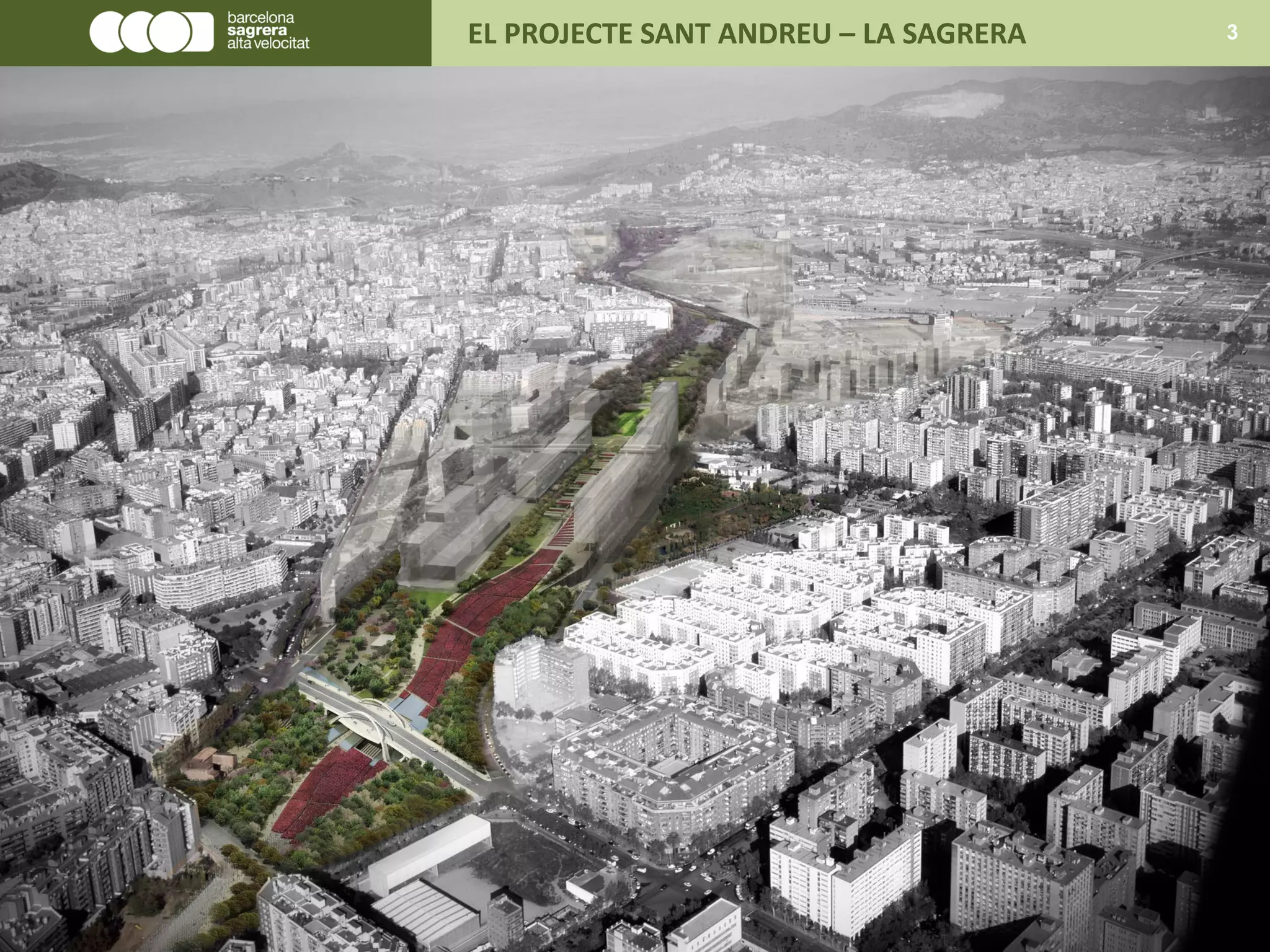 EL PROJECTE SANT ANDREU – LA SAGRERA 3
 
