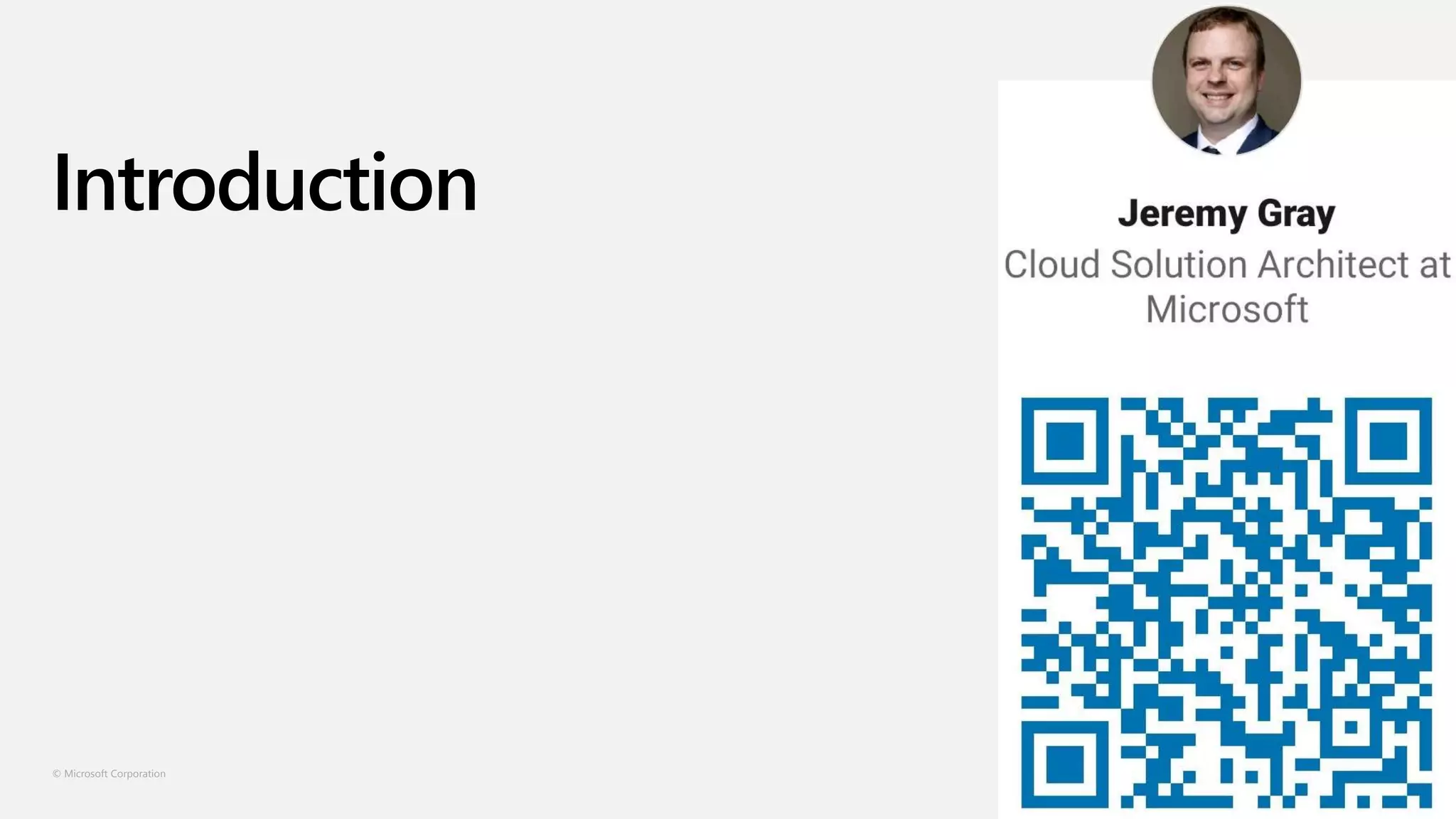 © Microsoft Corporation
Introduction
 