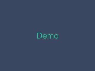Demo
 