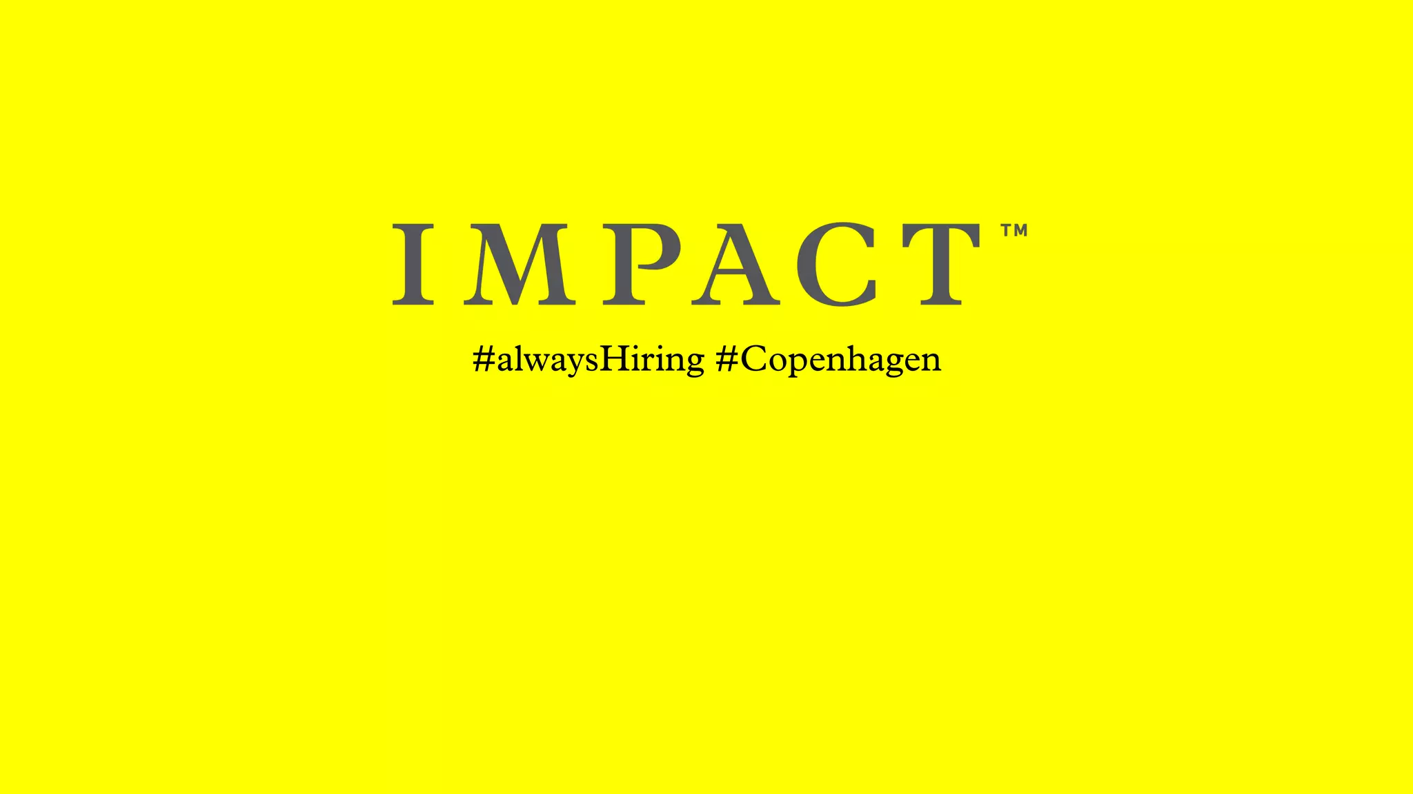 #alwaysHiring #Copenhagen
 