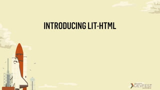 INTRODUCINGLIT-HTML
 
