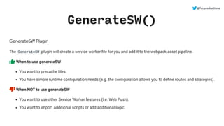 GenerateSW()
@fvcproductions
 