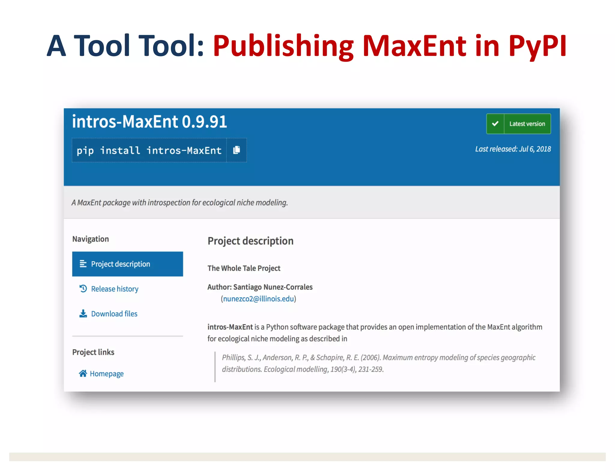 A	Tool	Tool:	Publishing	MaxEnt in	PyPI
 