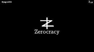 /37@yegor256 3
Zerocracy
 