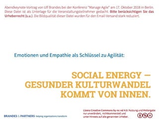 Ulf Brandes: Social Energy - Emotionen und Empathie als Schlüssel zu Agilität (Abendkeynote, Manage Agile 2018)