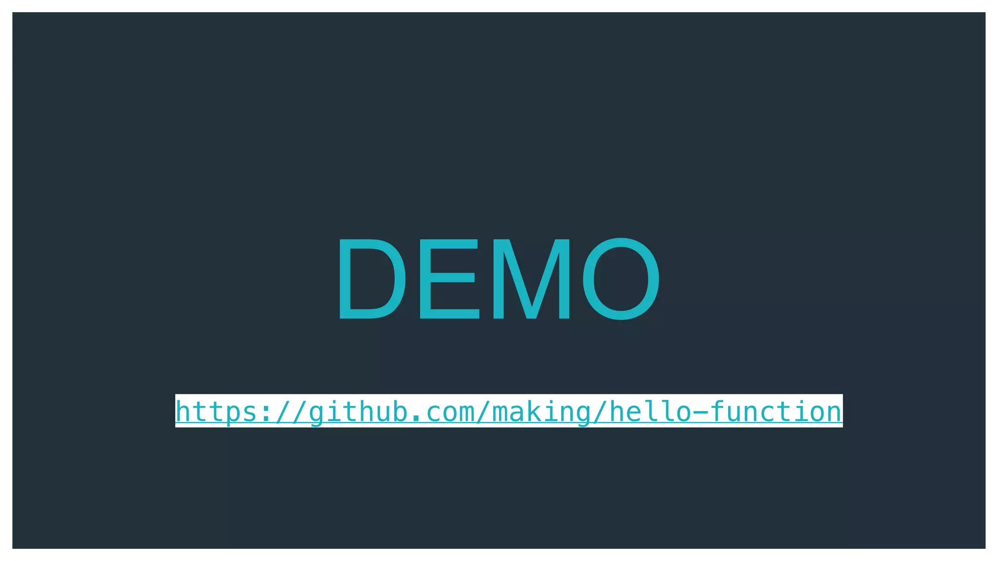 DEMO
https://github.com/making/hello-function
 