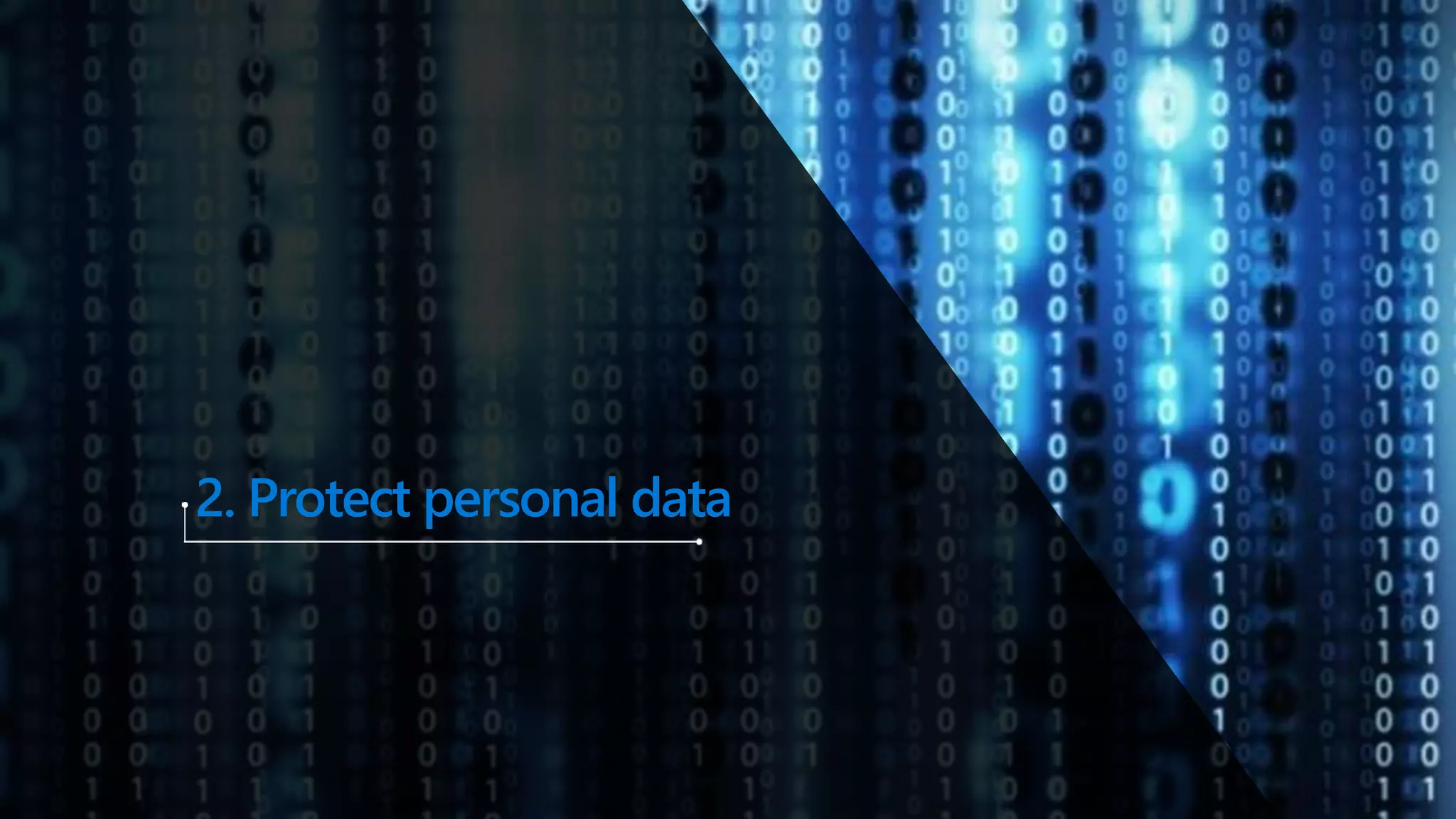2. Protect personal data
 