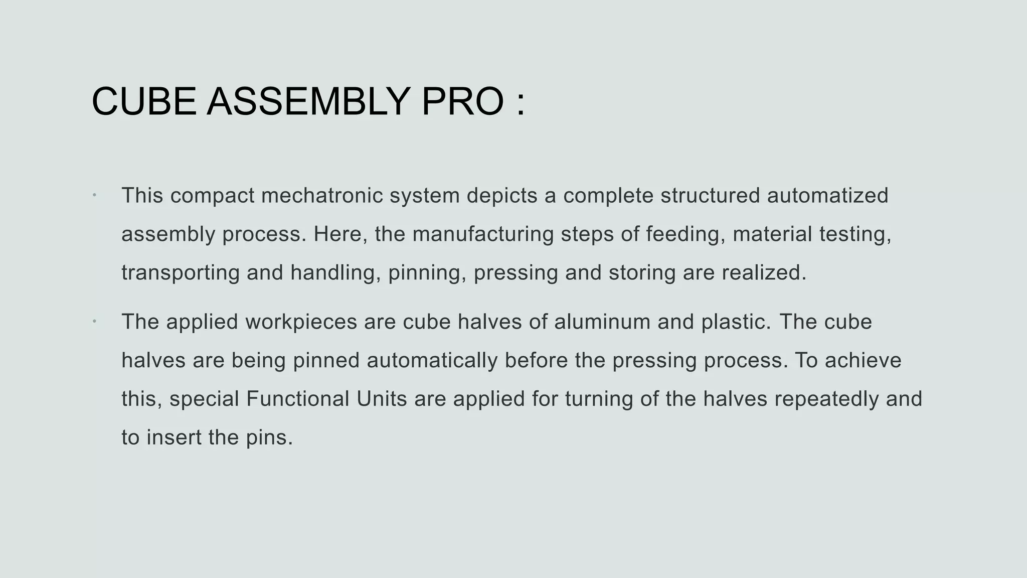 Cube Assembly Pro Mechatronics system | PPTX