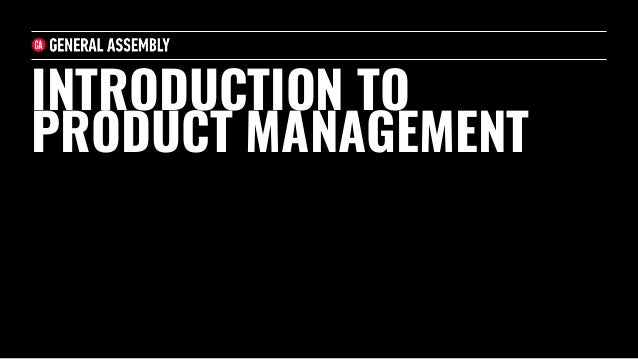 2018 Sxsw General Assembly Introduction To Product Management