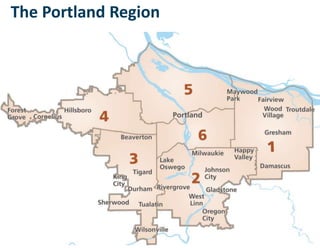 2
The Portland Region
 