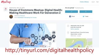 http://tinyurl.com/digitalhealthpolicy
 