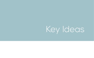 Key Ideas
 